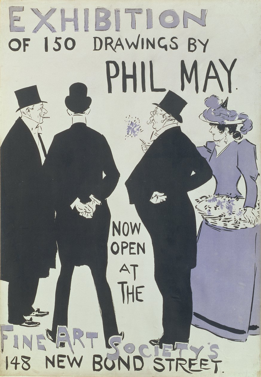 Plakat, das eine Ausstellung von 150 Zeichnungen von Phil May in der Fine Art Society, New Bond Street, 1895 bewirbt von English School