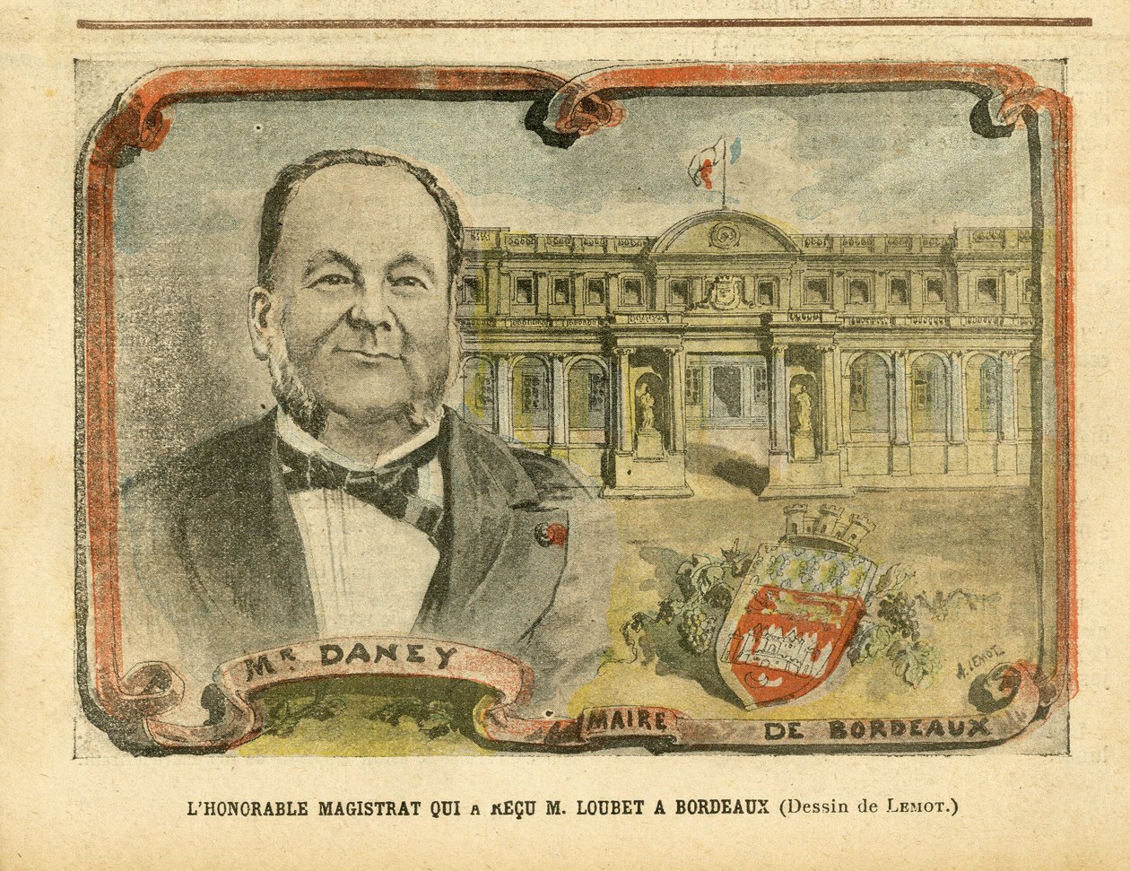 Illustration von Achille Lemot (1846-1909) in Le Pelerin, 07/05/05 - Der ehrenwerte Magistrat, der M. Loubet in Bordeaux empfing - Architektur, Urbanismus, Präsident der Republik, Bordeaux - Bürgermeister, Daney Alfred (1832-1911) von Achille Lemot