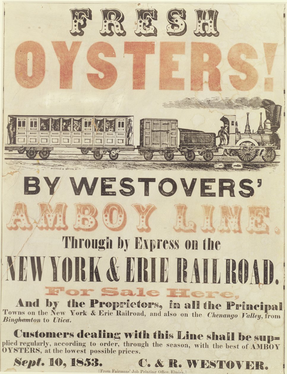 Frische Austern! Durch Westovers Amboy Line, Express auf der New York & Erie Railroad, 10. September 1853 von American School