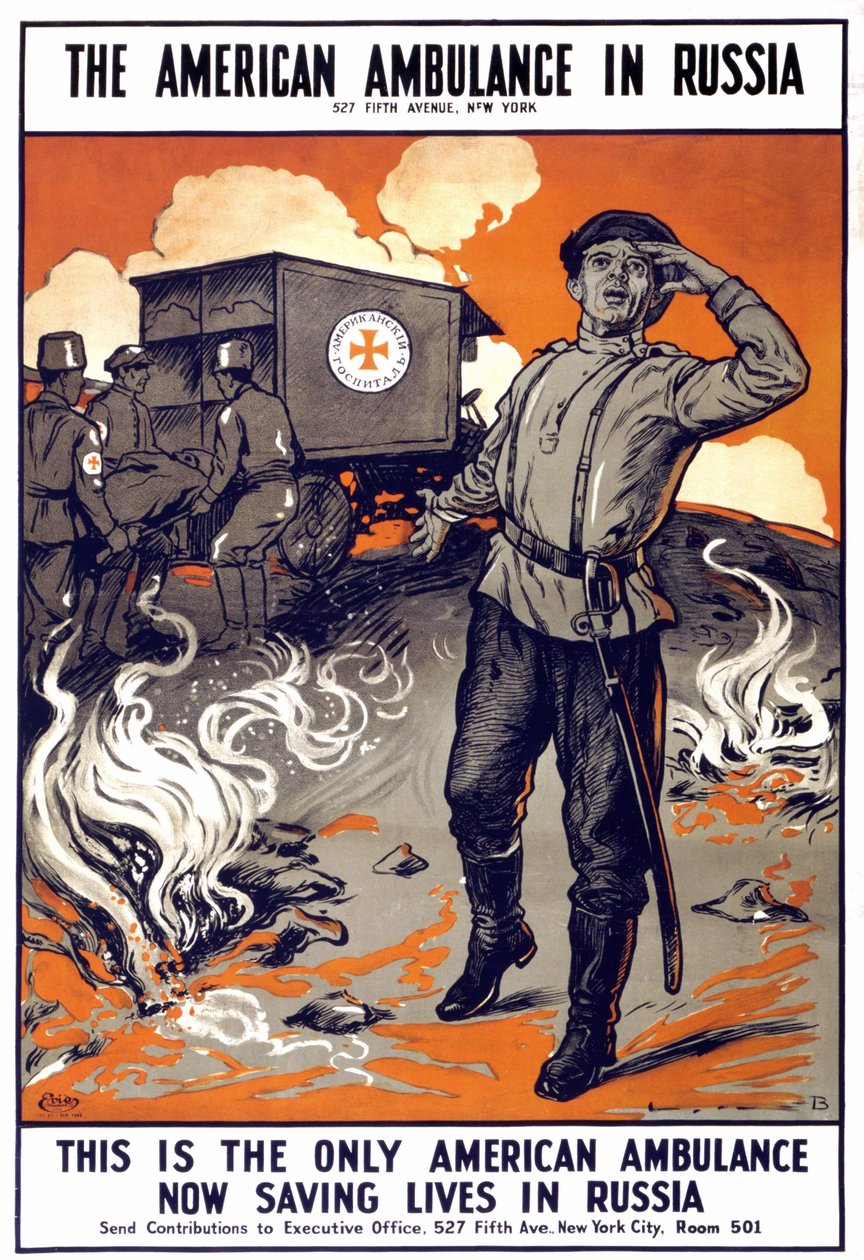 Plakat „Die amerikanische Ambulanz in Russland - Dies ist die einzige amerikanische Ambulanz, die jetzt in Russland Leben rettet“ zwischen 1914 - 1918 von American School