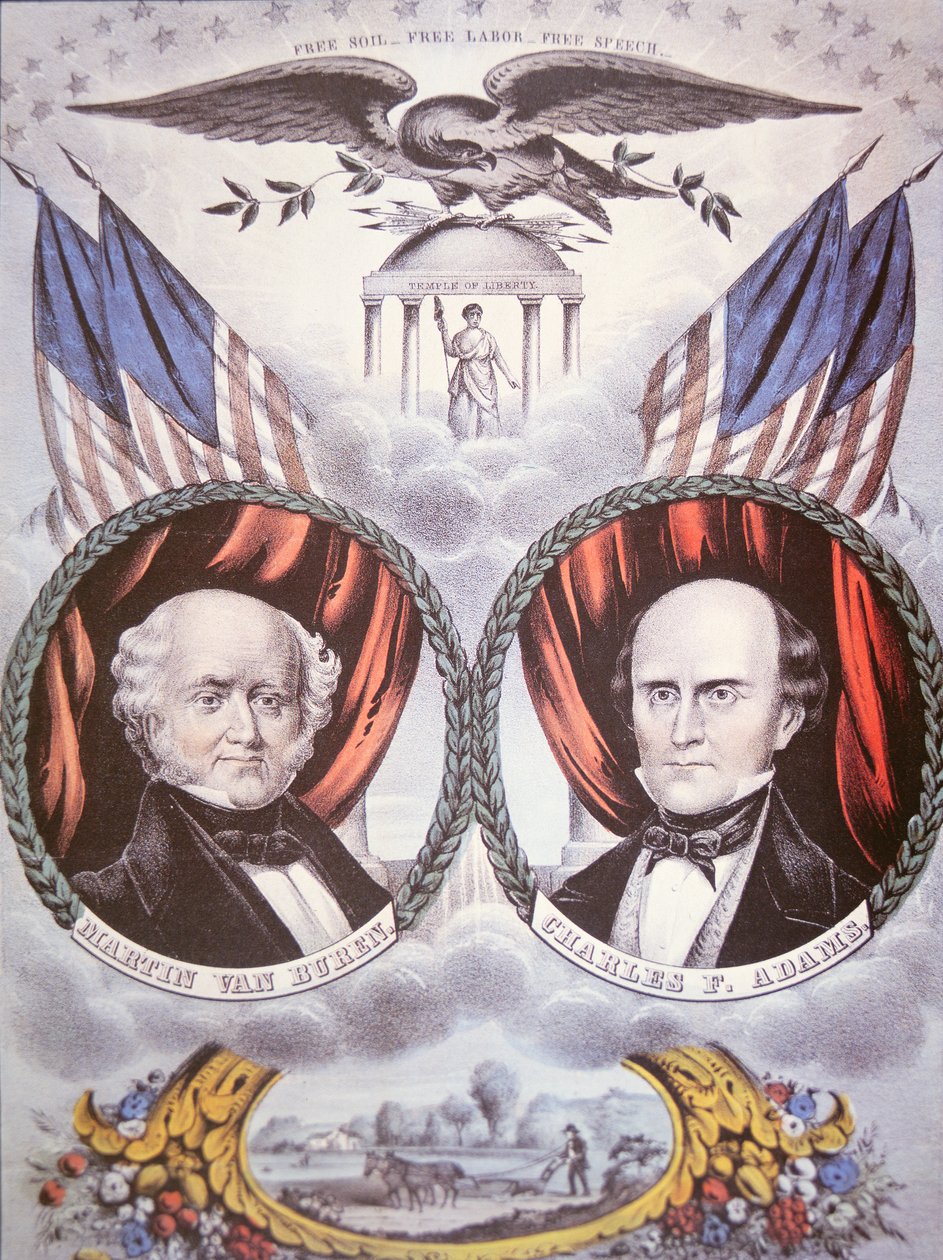 Präsidentschaftswahlplakat mit Martin van Buren (1782-1862) und Charles F. Adams (1807-86) für die 