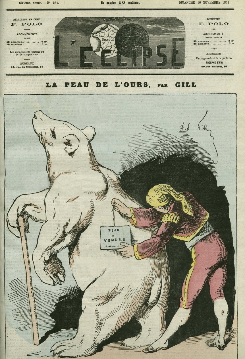 Karikatur von „Die Haut des Bären, Haut zu verkaufen“, mit Bezug auf Politiker, die als Verkäufer betrachtet werden. Titelblatt in „L