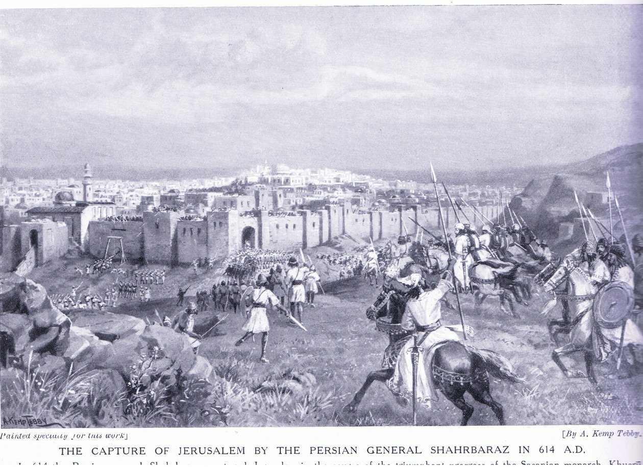 Die Eroberung Jerusalems durch den persischen General Shahrbaraz im Jahr 614 n. Chr. von Arthur Kemp Tebby