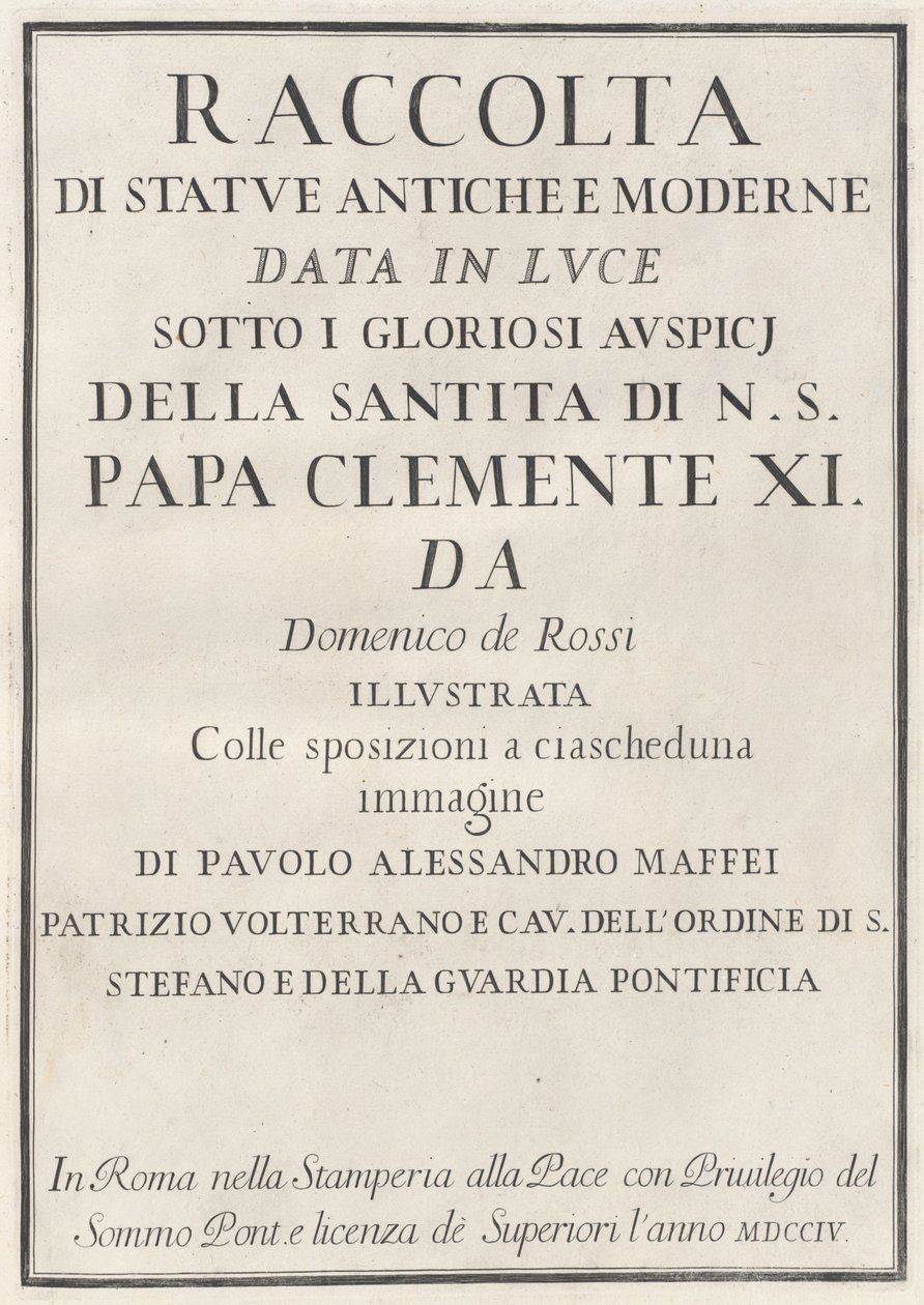 Sammlung antiker und moderner Statuen von Domenico de Rossi, Paolo Alessandro Maffei