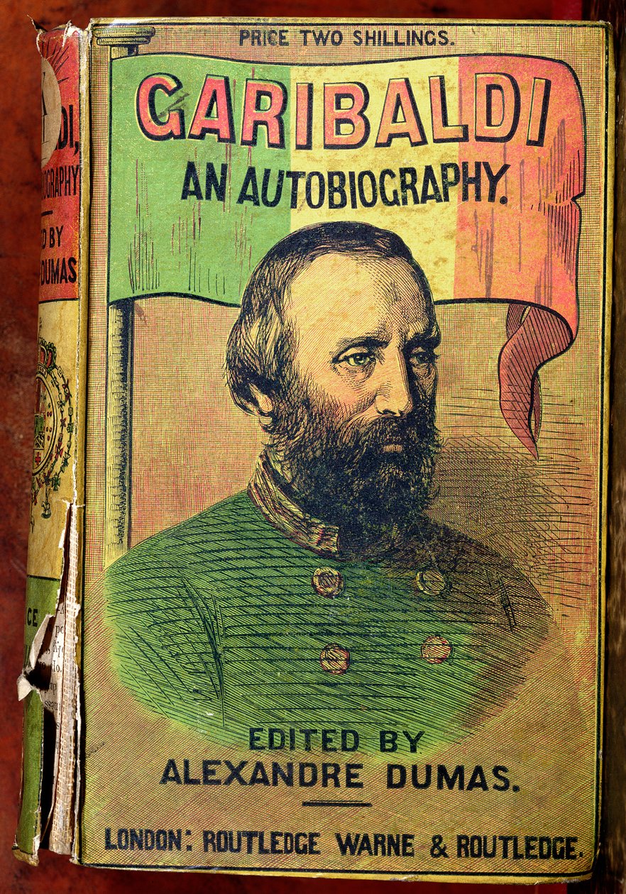 Vorderseite von Garibaldi: Eine Autobiographie, herausgegeben von Alexander Dumas (1802-70) 1860 von English School