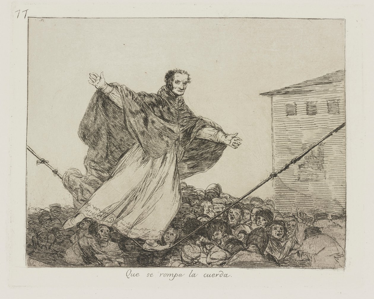 Möge das Seil reißen, pl. 77 aus der Serie Die Schrecken des Krieges von Francisco de Goya