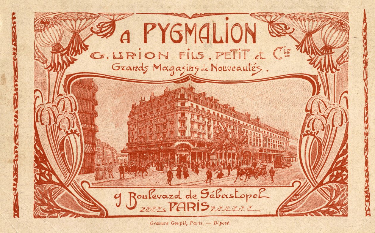 Werbung für das Kaufhaus „Stores de Nouveautés A Pygmalion“ 9 Boulevard de Sébastopol in Paris von French School