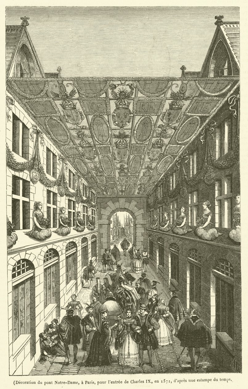 Dekoration der Pont Notre-Dame in Paris für den Einzug von Karl IX. im Jahr 1571 von French School