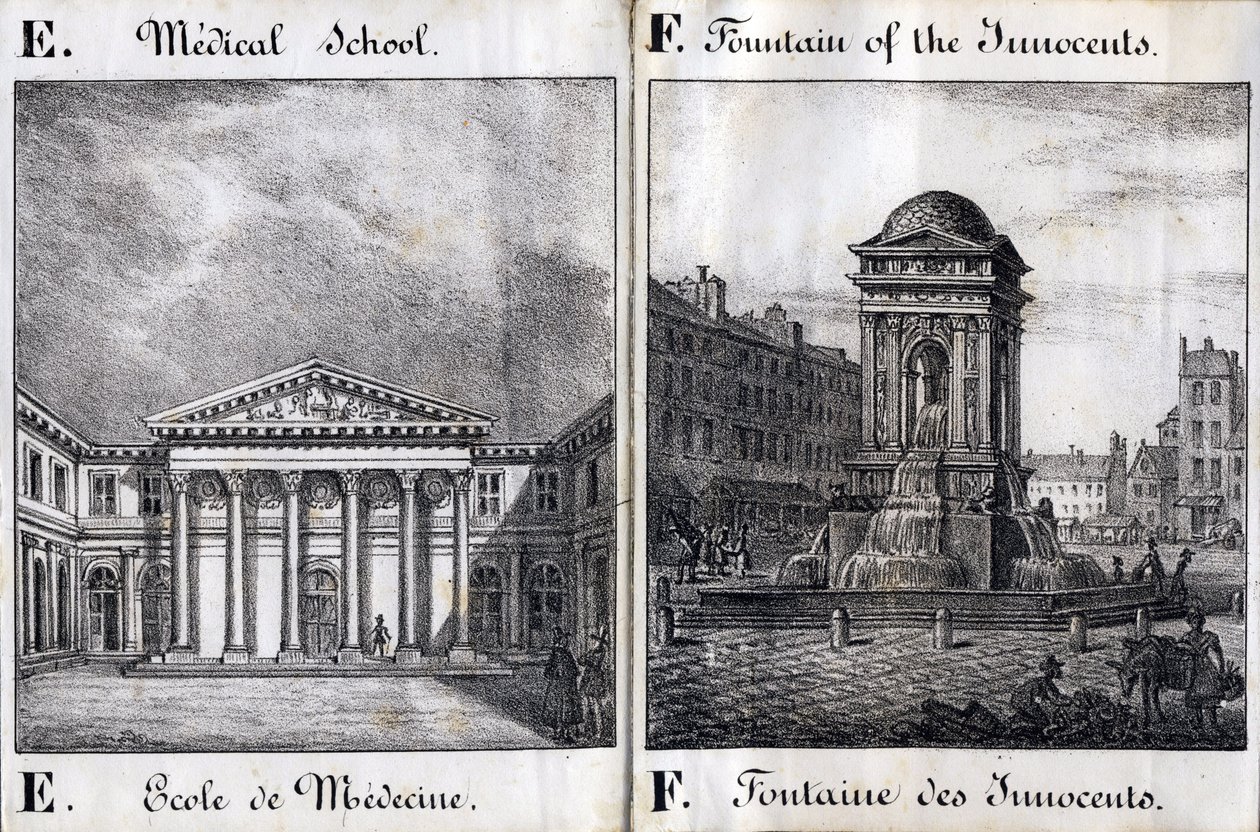 Buchstabe E und F: Medizinische Fakultät und der Brunnen der Unschuldigen - „Alphabet Picturesque des Monumens de Paris“ um 1840 (Gravur) von French School
