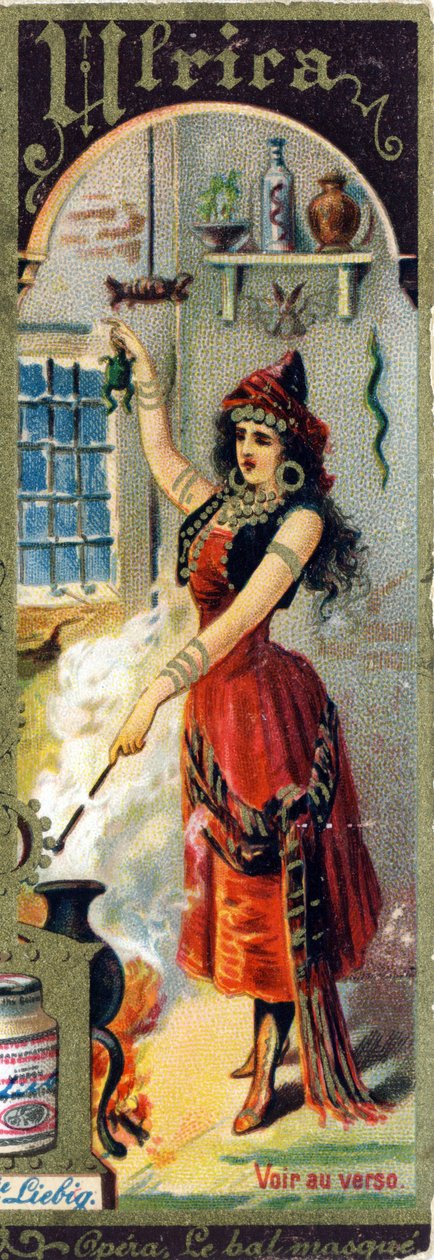 Ulrica in Giuseppe Verdis Oper „Ein Maskenball“, uraufgeführt 1859. Alphabet der Frauennamen zum Thema: weibliche Kostüme und Opern. Liebig-Werbechromolithographie von French School