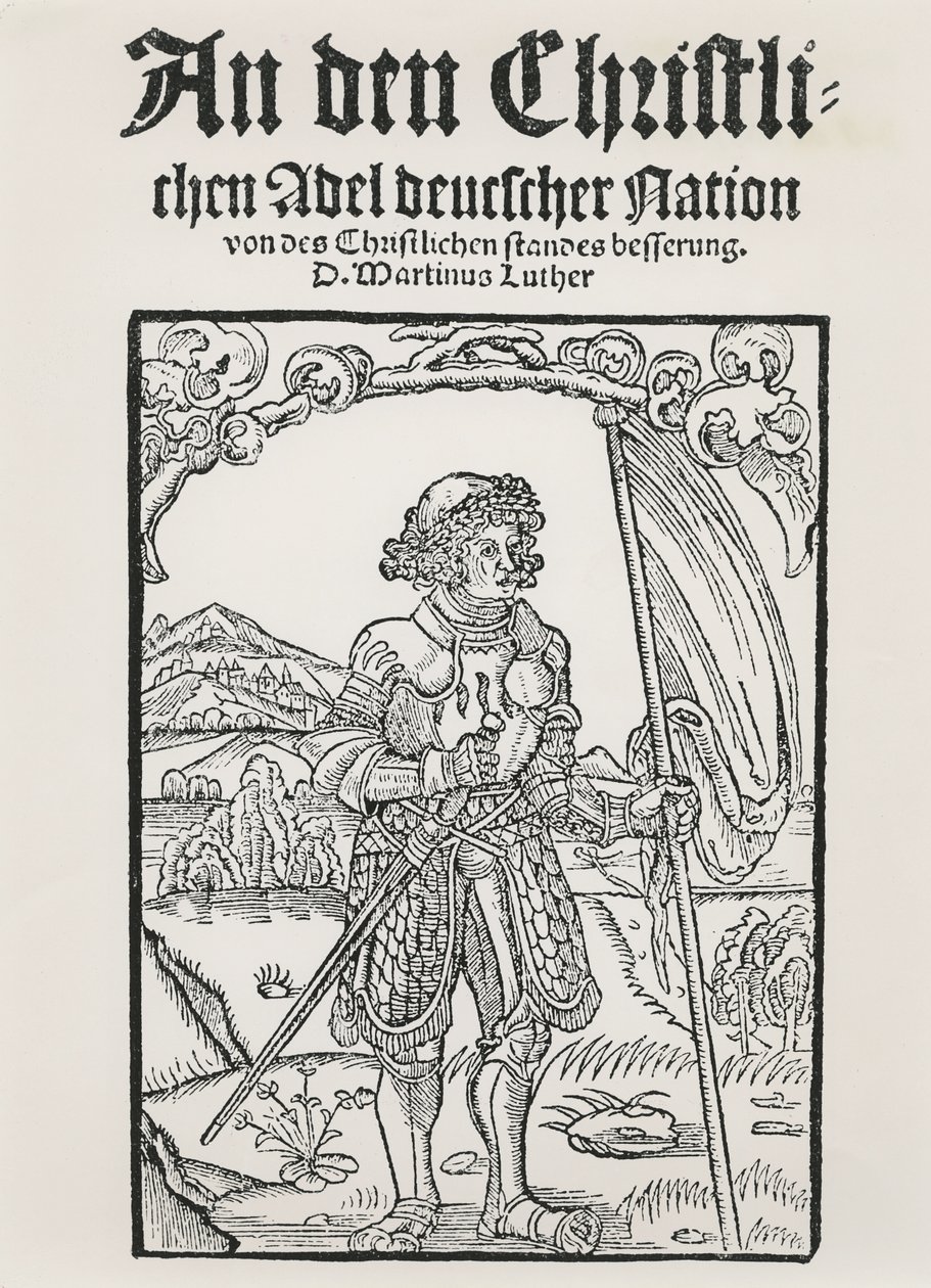 Martin Luthers Manifest an den christlichen Adel deutscher Nation, Straßburg, 1520 von German School