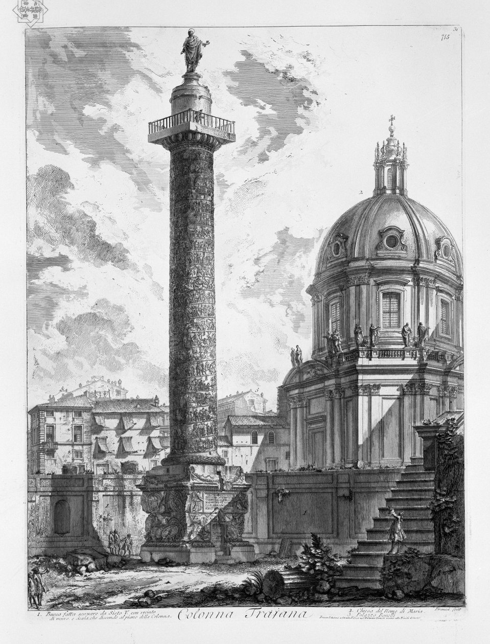 Colonna Trajana. Bucca von Sixtus V. mit Mauerumzäunung und Treppe, die zum Sockel der Säule hinabführt. Kirche des Namens Maria. Palazzo Bonelli von Giovanni-Battista Piranesi