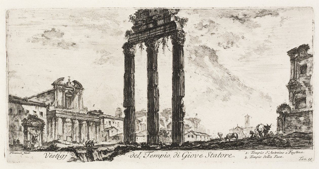 Ruinen des Tempels des Jupiter Stator [Jupiter der Unterstützer]. 1. Tempel des Antoninus und Faustina. 2. Tempel des Friedens, Tafel 10 aus Einige Ansichten von Triumphbögen und anderen Denkmälern von Giovanni Battista Piranesi