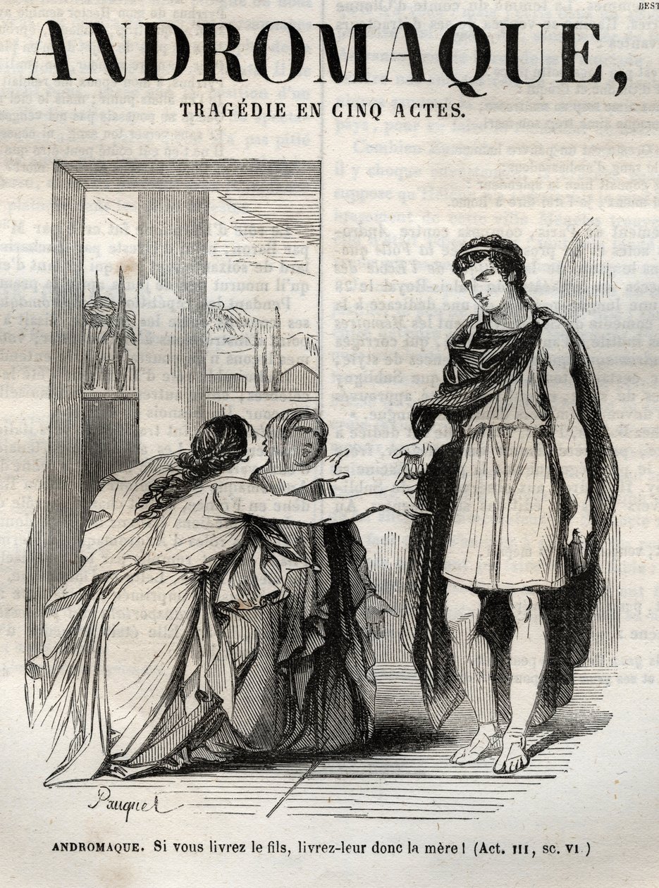 Andromaque Tragödie in fünf Akten - Gravur in „Oeuvres de Jean Racine“ illustriert von Pauquet und mit einer Notiz von Emile de La Bedolliere - 1851 von Hippolyte Louis Pauquet