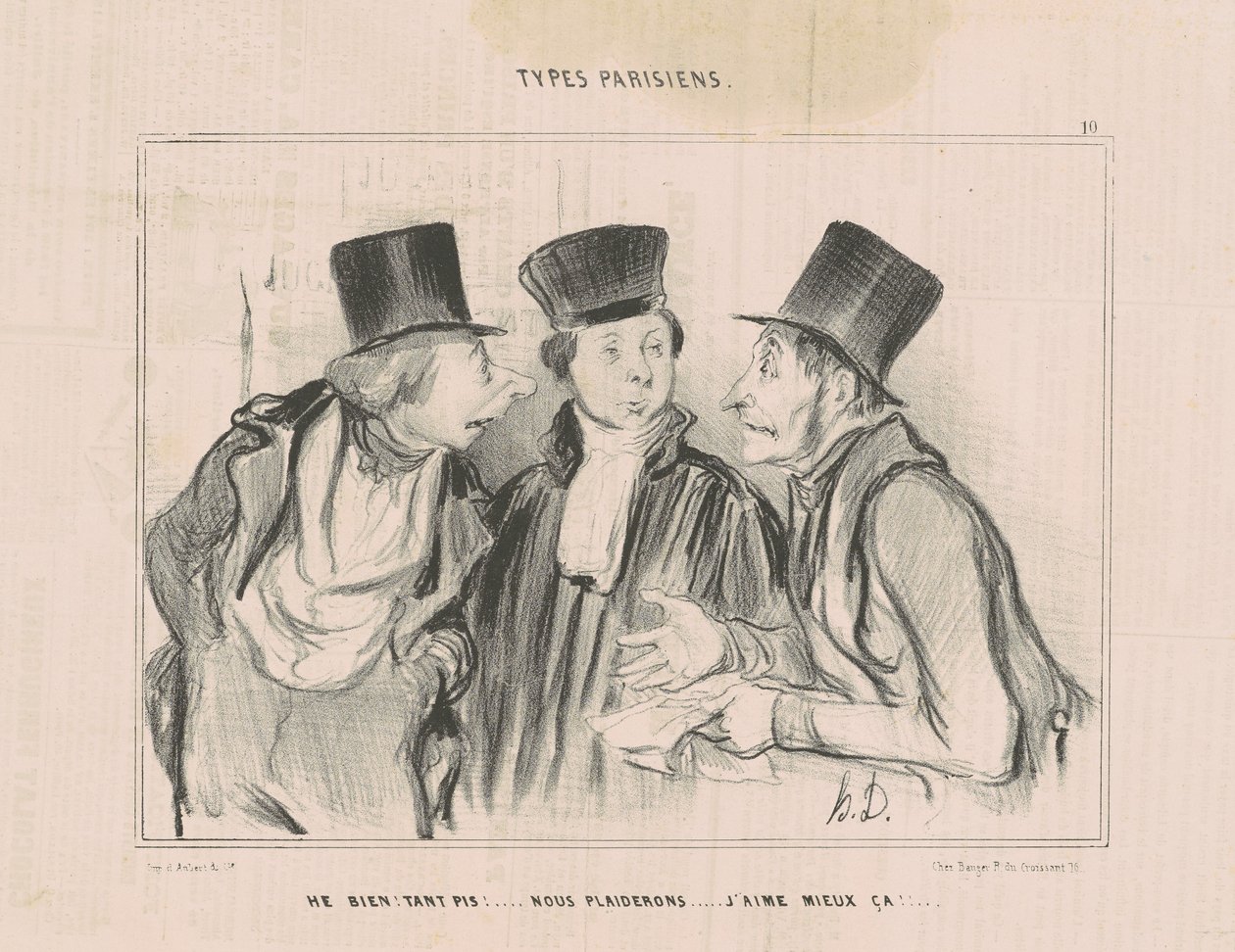 Na gut! Umso schlimmer!... wir werden klagen. Das gefällt mir besser... von Honoré Daumier