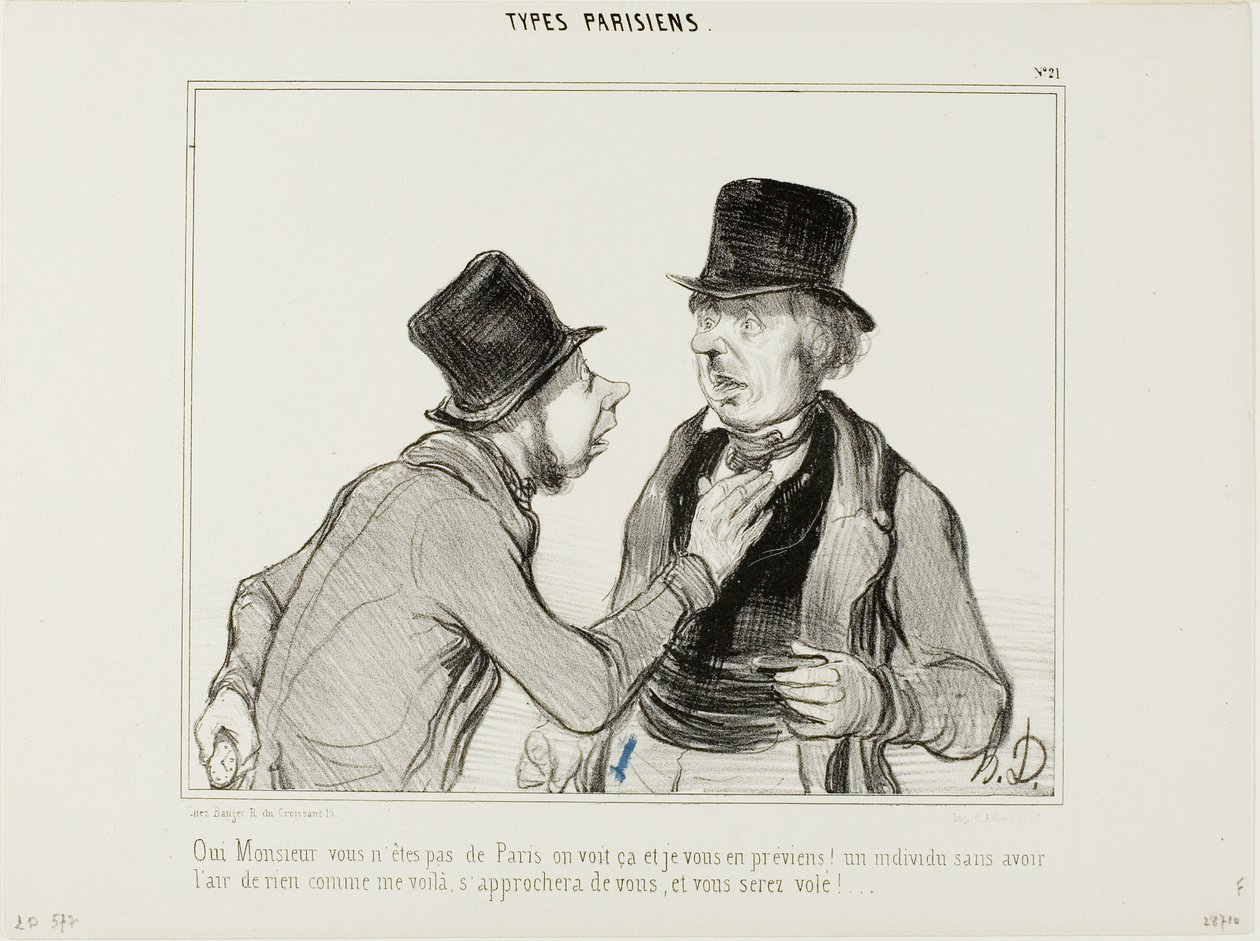 „Ich sehe, Monsieur, dass Sie nicht aus Paris sind. Lassen Sie mich Sie warnen: Es gibt Leute, die ganz harmlos aussehen, genau wie ich. Sie könnten Sie ansprechen und ausrauben!“, Platte 21 aus Types Parisiens von Honoré Victorin Daumier