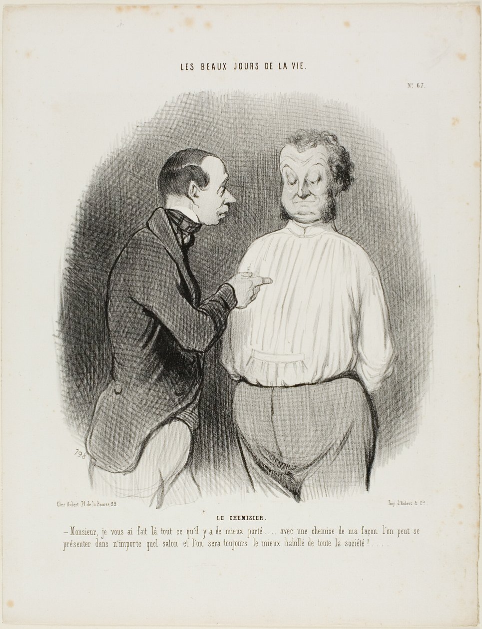 Der Hemdenmacher. „Sir, ich habe hier für Sie das Beste geschneidert, das derzeit erhältlich ist..... mit einem Hemd meiner Herstellung kann man sich in jedem Salon präsentieren und wird immer der bestgekleidete Mann der Gesellschaft sein,“ Platte 67 aus L von Honoré Victorin Daumier