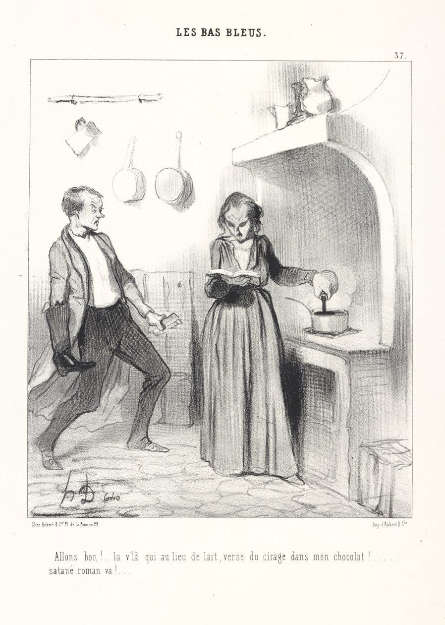 Da jetzt... anstatt Milch gießt sie Politur in meine heiße Schokolade!... genug mit diesem verdammten Roman!, pl. 37 aus der Serie Les Bas-Bleus von Honoré Daumier