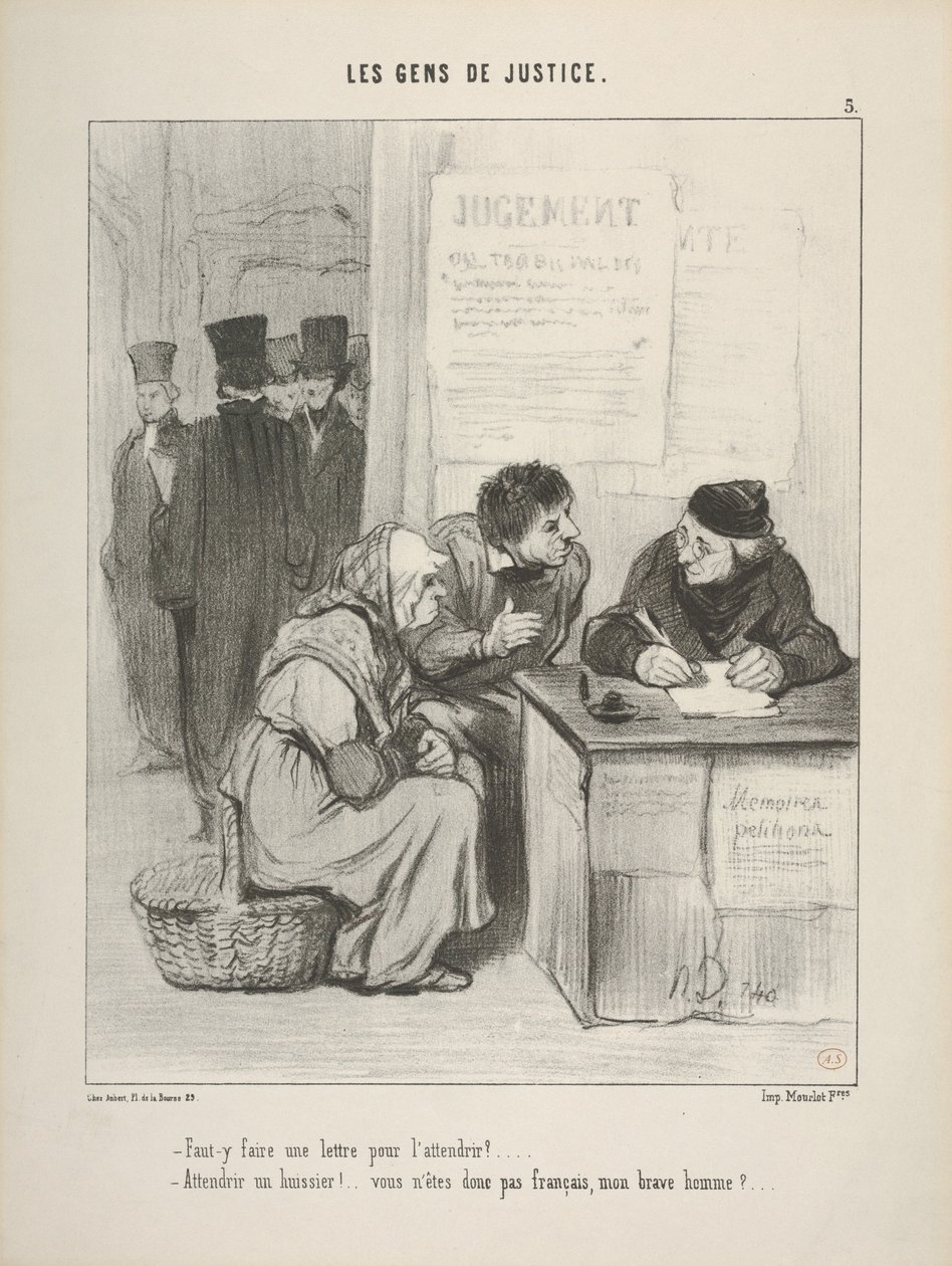 „Muss man einen Brief schreiben, um ihn zu erweichen?... Einen Gerichtsvollzieher erweichen!... Sie sind wohl kein Franzose, mein guter Mann?....“, Tafel 5 aus Les Gens de Justice von Honoré Daumier