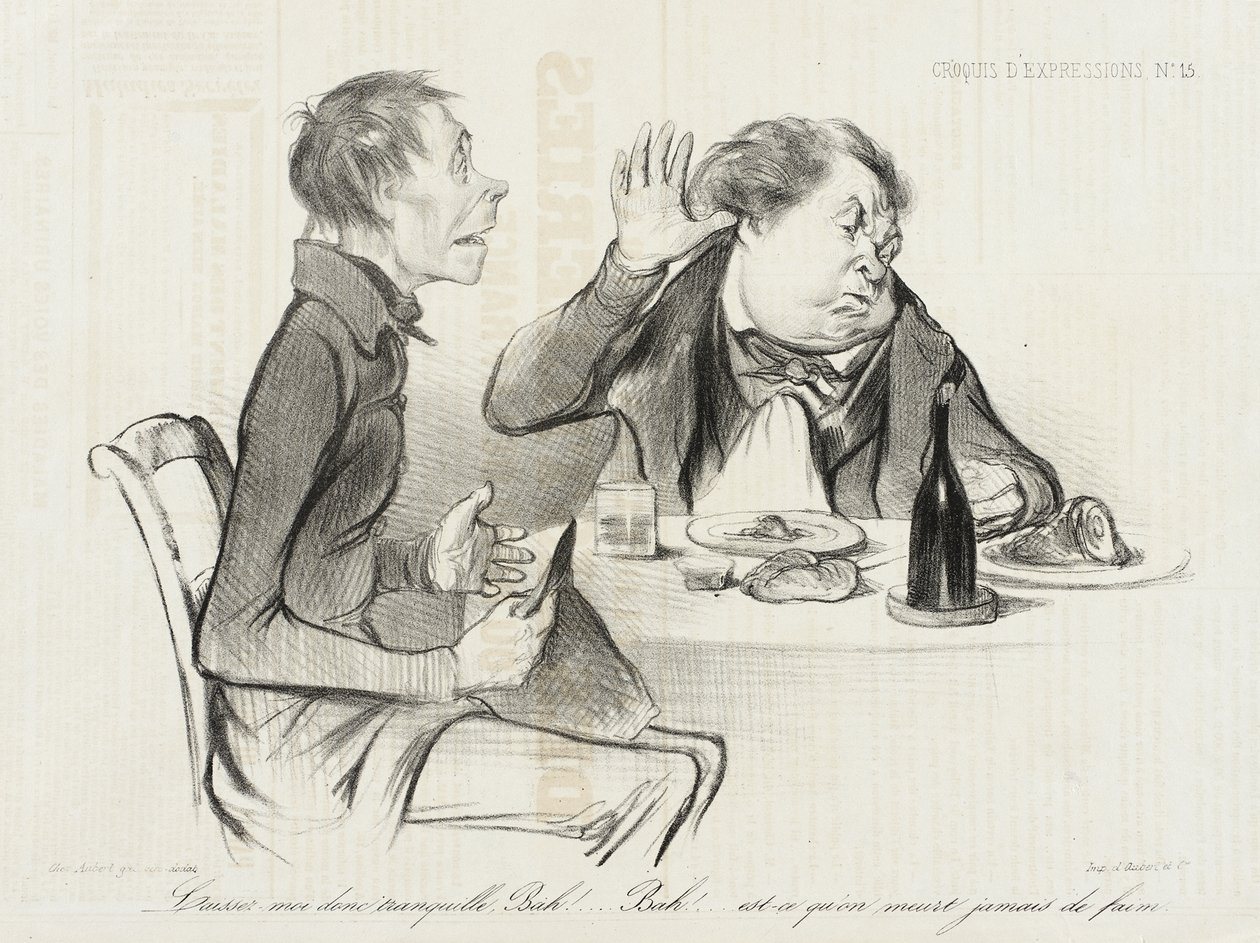 Lass mich in Ruhe, Bah! Bah! stirbt man jemals vor Hunger... von Honoré Daumier