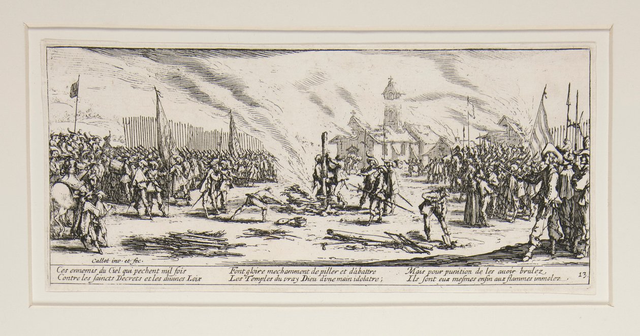 Les grandes misères de la guerre: Nr. 13 - Der Scheiterhaufen von Jacques Callot