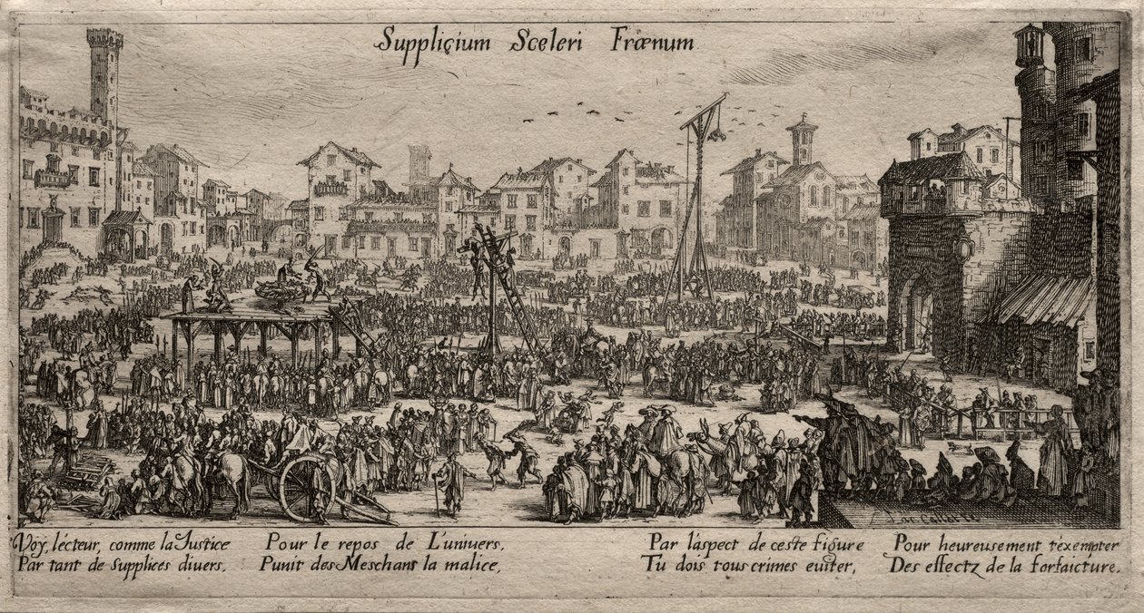 Supplicium sceleri Fraenum (Die Bestrafungen) von Jacques Callot