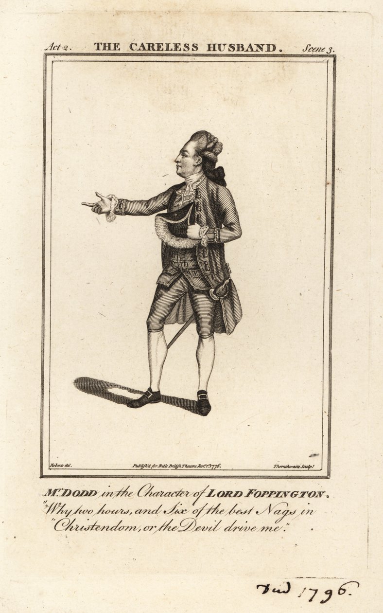 Mr. James William Dodd in der Rolle des Lord Foppington in Colley Cibbers 