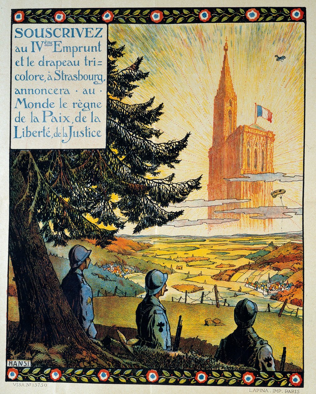 Erster Weltkrieg: „Abonniere das vierte Darlehen und die Trikolore in Straßburg wird der Welt die Wiederherstellung von Frieden, Freiheit und Gerechtigkeit verkünden“ (Plakat) von Jean Jacques (1873 1951) Waltz