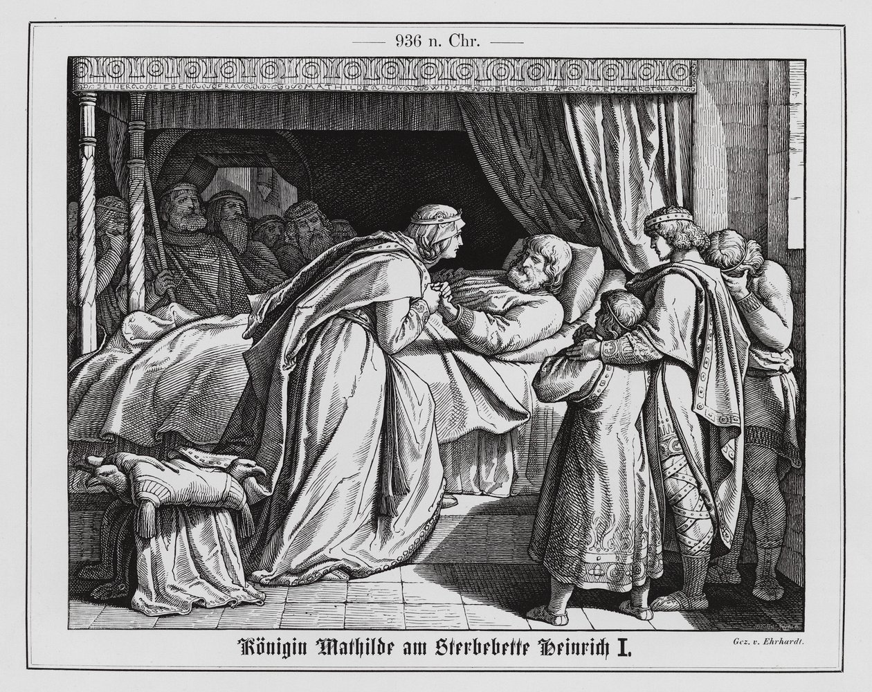 Königin Mathilde am Sterbebett von König Heinrich I. von Ostfranken, 936 (Gravur) von Karl Ludwig Adolf Ehrhardt