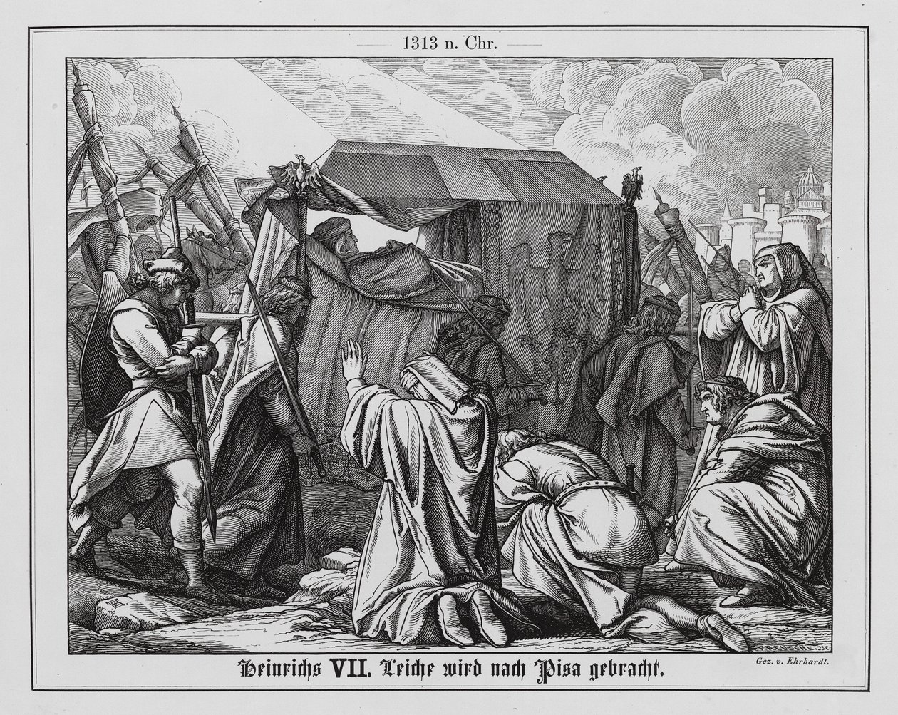 Der Leichnam des Heiligen Römischen Kaisers Heinrich VII. wird nach Pisa zur Beerdigung gebracht von Karl Ludwig Adolf Ehrhardt