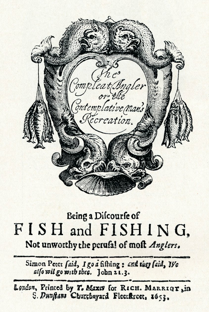 Der vollkommene Angler oder die kontemplative Erholung des Mannes, um 1653 von Unbekannt