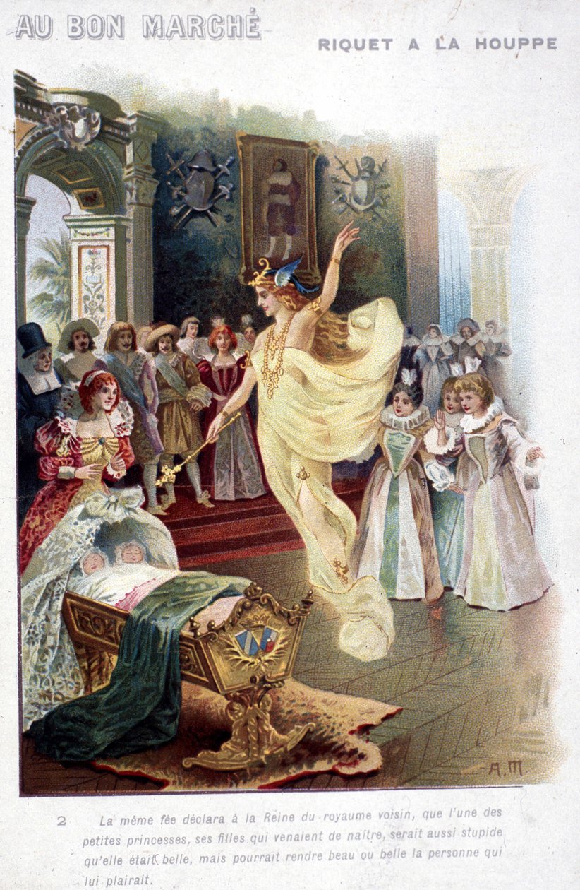 Illustration des Märchens „Riquet mit dem Schopf“ von Charles Perrault (1697): Die Fee verkündet der Königin, dass die Prinzessin, die gerade geboren wurde, so dumm wie schön sein wird. Plakat „Au bon marché“ aus dem 19. Jahrhundert von Unknown artist
