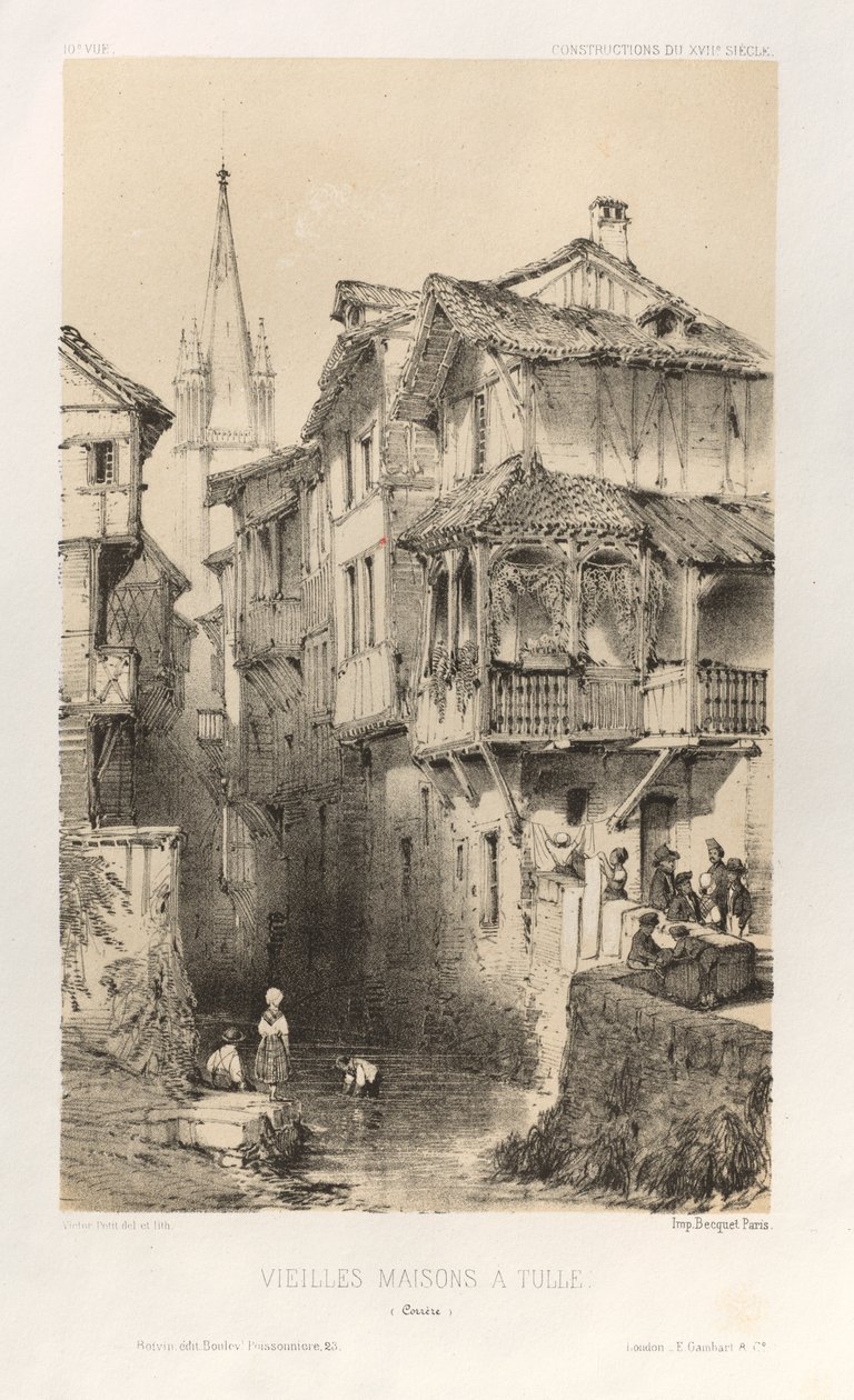 Architektur Pittoresque oder Denkmäler des 15. und 16. Jahrhunderts: Schlösser Frankreichs des 15. und 16. Jahrhunderts: Pl. 10, Alte Häuser in Tulle (Corrèze) von Victor Petit