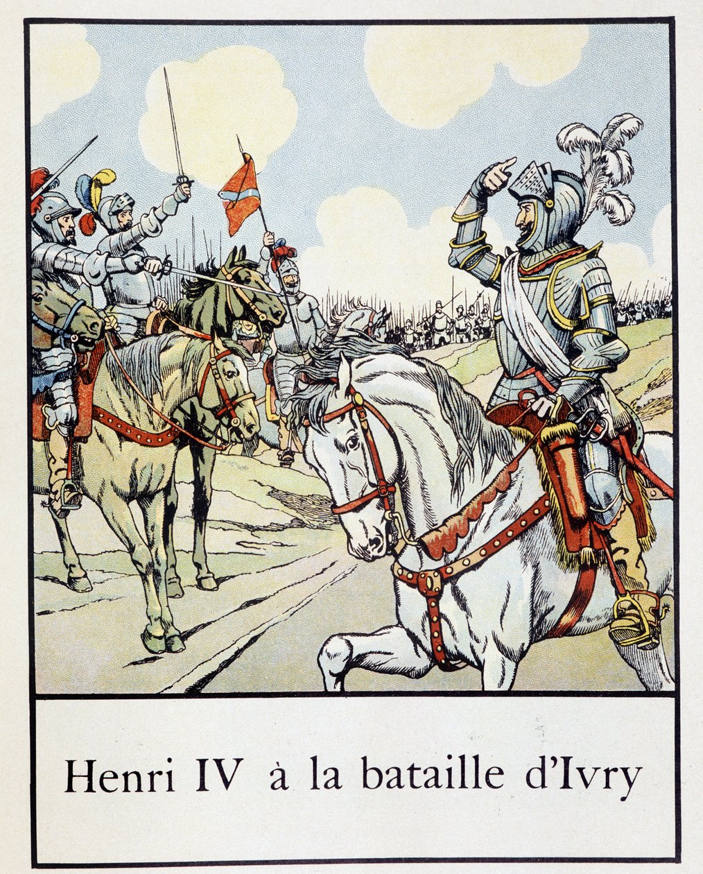 Henri IV (1553 - 1610) in der Schlacht von Ivry im Jahr 1590 - in „Petite histoire de France“ von Jacques Bainville, ed. Mane von pseudonym for Onfray de Breville Jacques Job