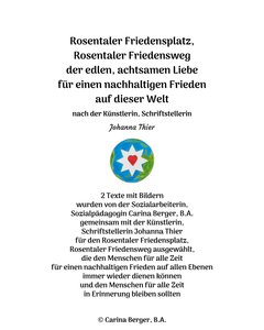 Rosentaler Friedensplatz, Rosentaler Friedensweg - 2 Texte mit Bildern von Johanna Thier