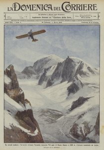 Die großen Wagnisse, der Schweizer Flieger Parmelin überquert den Mont Blanc auf 5300 Metern