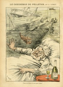 Illustration von Achille Lemot (1846-1909) in Le Pelerin, 30/07/05 - Der Albtraum von Pelletan - Verschiedene Fakten, Armee, Marine, Küste, U-Boot, Katastrophenunfälle, Alkoholiker, Farfadet, Sully, Kriegsschiffe - Fisch, Pelletan Cam von Achille Lemot