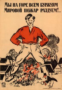 Zum Leidwesen aller Bürger werden wir einen weltweiten Brand entfachen!, 1918 von Alexander Nikolaevich Zelensky