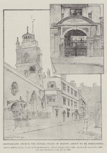 Cripplegate Church, die Begräbnisstätte von Milton, kurz vor dem Abriss