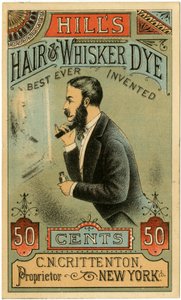 Hills Haar- und Bartfärbemittel, Best Ever Invented, C.N. Crittenton, Eigentümer, New York