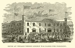 Haus in Chicago, wo Lincoln zum Präsidenten ernannt wurde von American School