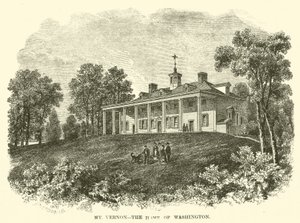 Mount Vernon, das Zuhause von Washington (Gravur)