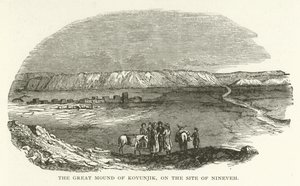 Der Große Hügel von Koyunjik, auf dem Gelände von Ninive von American School