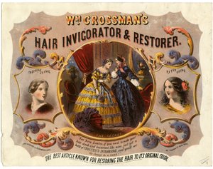 Wm. Crossmans Haarstärkung und -restaurator, 1862