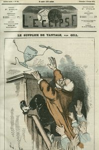 Die Qual des Tantalus, Karikatur von Adolphe Thiers (1798-1874), französischer Staatsmann. Titelblatt in „L
