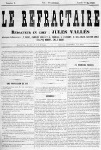 Titelseite der ersten Ausgabe der Zeitung "Le refractaire", Chefredakteur: Jules Vallès, Montag, 10. Mai