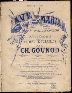 Notenblatt für „Ave Maria“. Religiöse Melodie adaptiert zum 1. Präludium von J.S. Bach. Von Charles Gounod. Private Sammlung. von Anonymous Anonymous