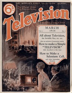 Fernsehen: Eine monatliche Zeitschrift. Band 1. Das erste Fernsehjournal der Welt