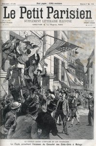 Der Spanisch-Amerikanische Krieg: die Menge reißt das Abzeichen des US-Konsulats in Malaga, Spanien im Jahr 1898 ab. Titelblatt von „Le Petit Parisien“ vom Mai 1898. von Anonymous Anonymous