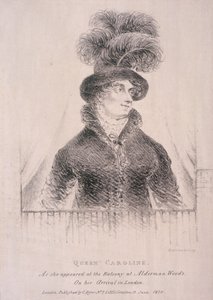Caroline, Gemahlin von George IV, 1820 von C Dyer